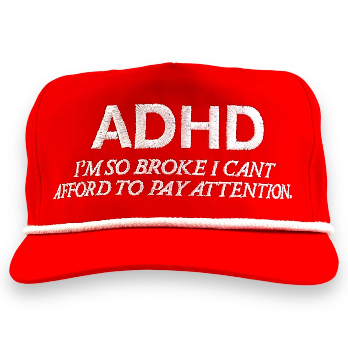 ADHD I'm So Broke Embroidered Cap | ADHDThreadz