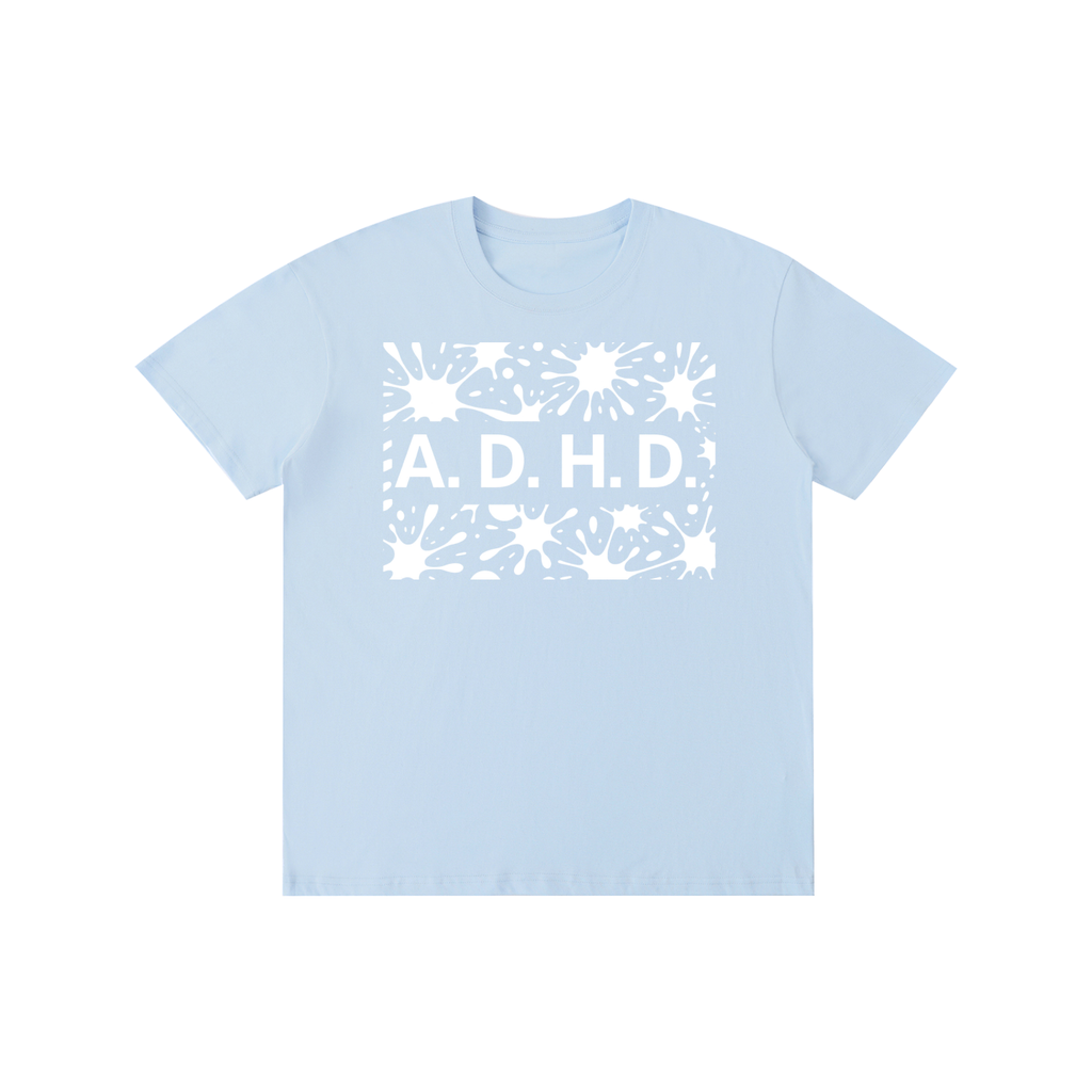 ADHD Scatter Splatter - Pure Cotton Unisex T-Shirt