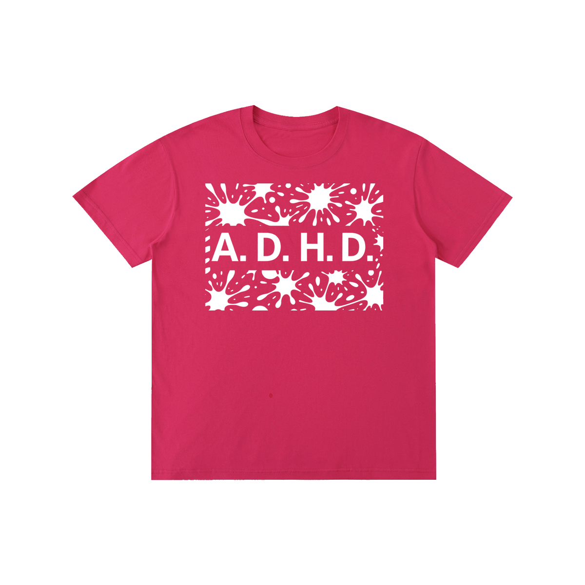 ADHD Scatter Splatter - Pure Cotton Unisex T-Shirt