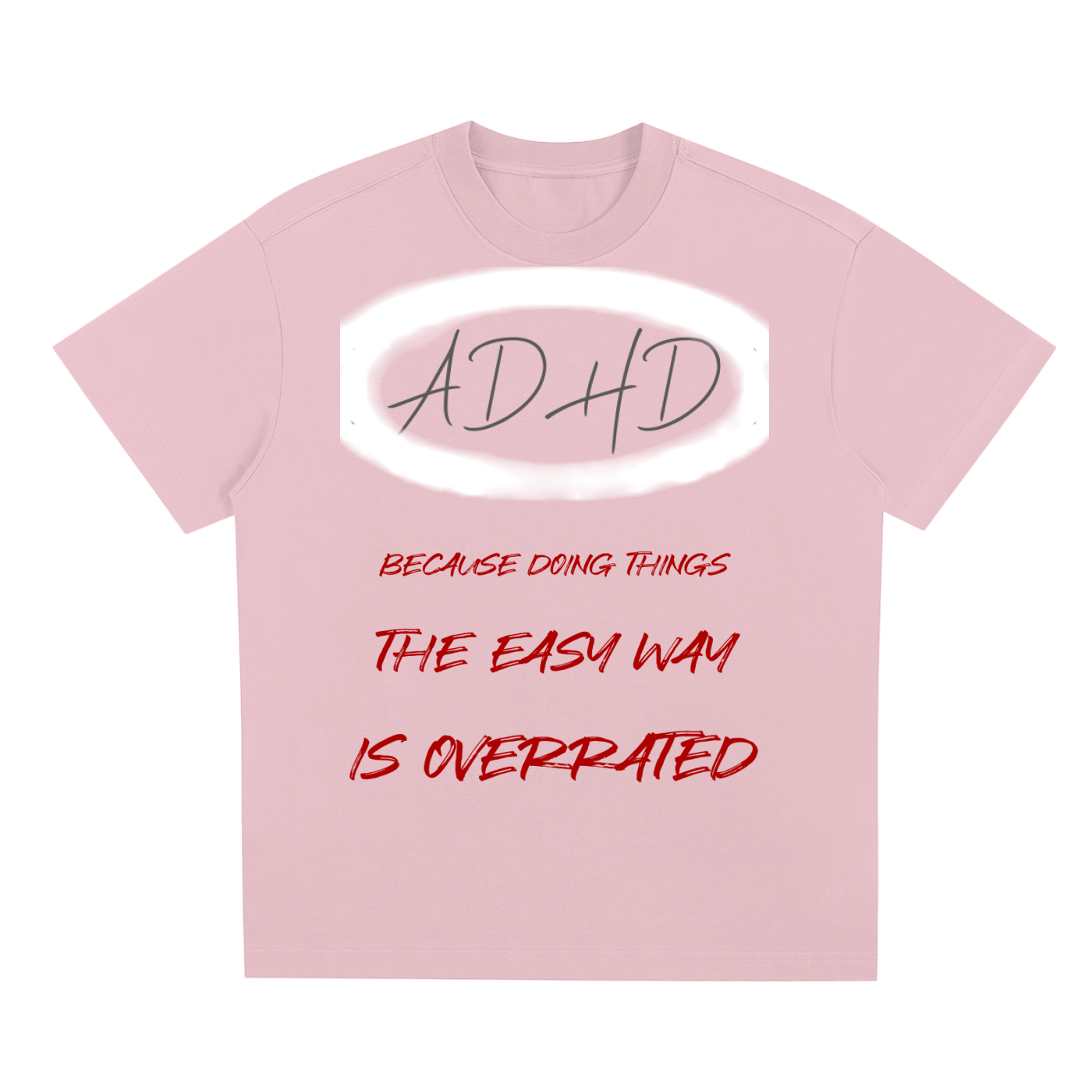 ADHD Overrated - Quick-Dry Cooling T-Shirt