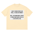 You know what, Becky - Streetwear Loose Drop Shoulder T-Shirt