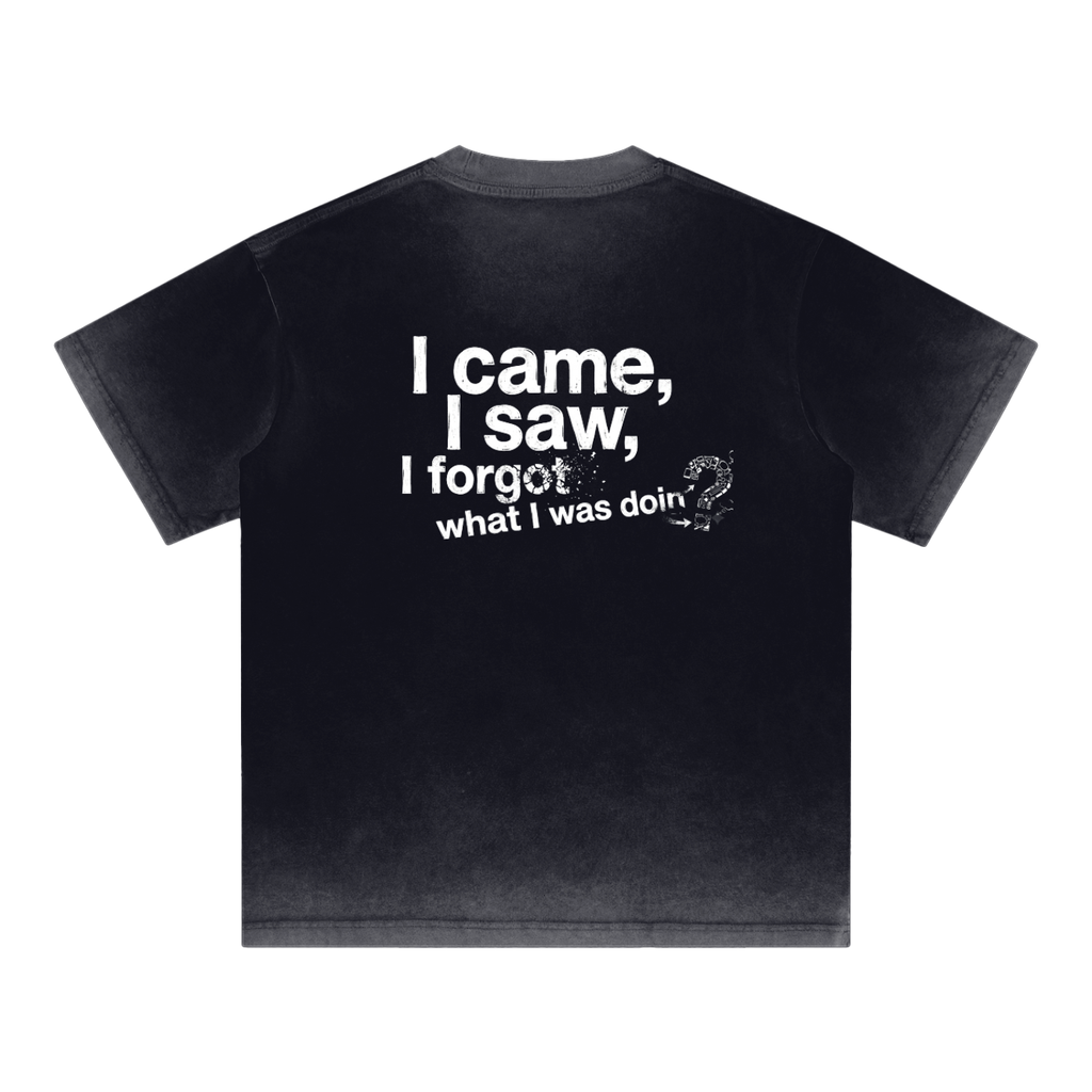 ADHD Threadz I Forgot - Reverse Dyed Loose Cotton T-Shirt