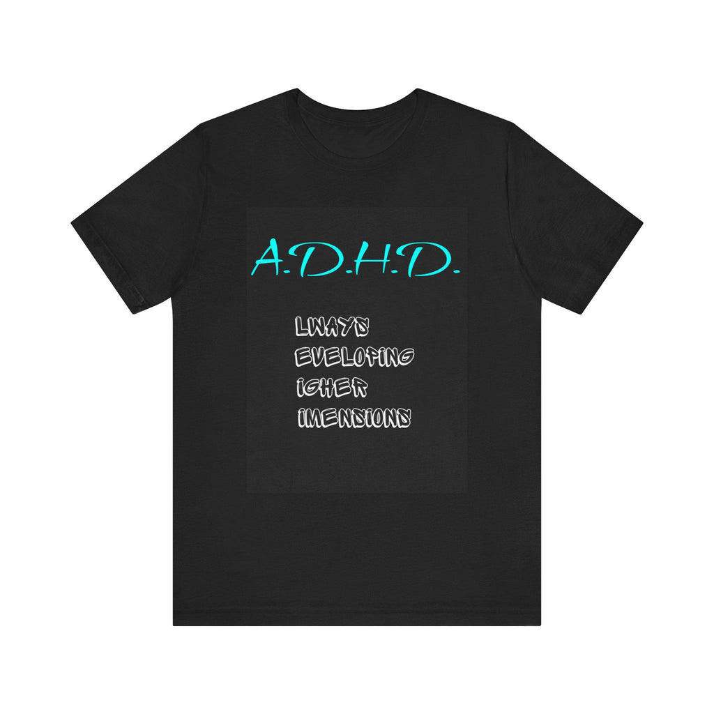 ADHD Awareness Tee: Unisex Jersey Short Sleeve Shirt