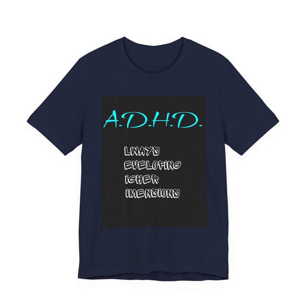 ADHD Awareness Tee: Unisex Jersey Short Sleeve Shirt