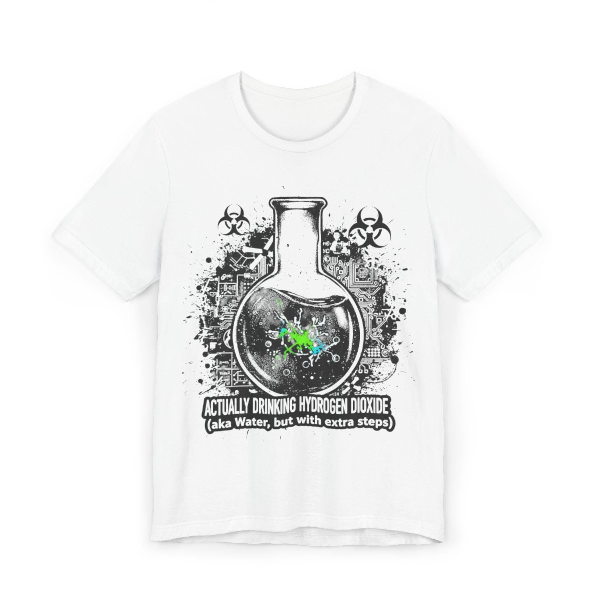Funny ADHD Hydrogen Dioxide Unisex Jersey T-Shirt, Drinking Water Tee, Humorous ADHD Shirt for Men and Women, Sarcastic H2O Top