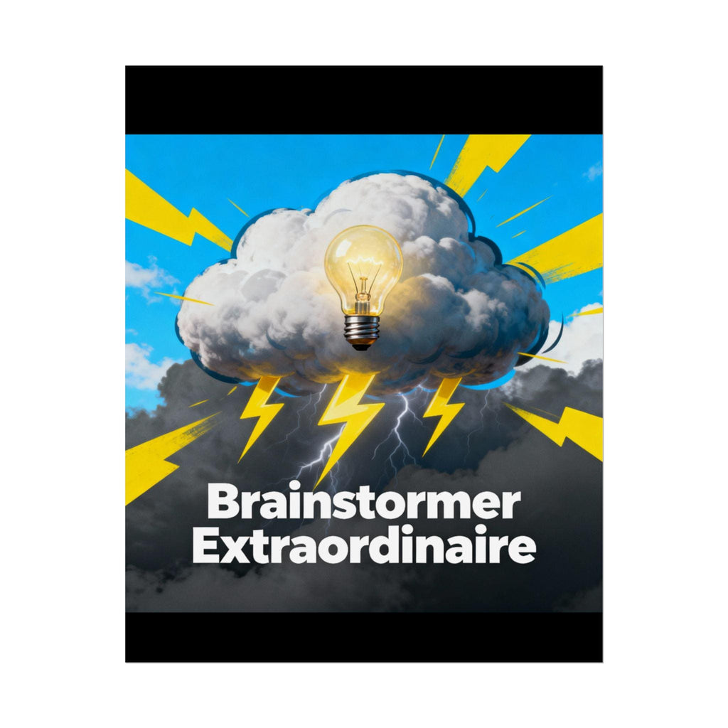Brainstormer Extraordinaire Rolled Poster - Motivational Wall Art, Lightning Decor, Creative Studio, Gift for Innovators, Office Wall Decor