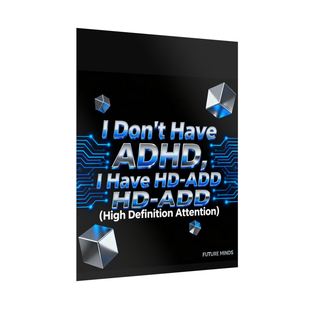 High Definition Attention Rolled Poster, ADHD Awareness Art, Unique Gift for Students, Motivational Wall Decor, Classroom [...]